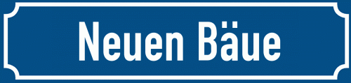 Straßenschild Neuen Bäue